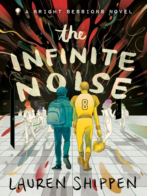 Title details for The Infinite Noise by Lauren Shippen - Available